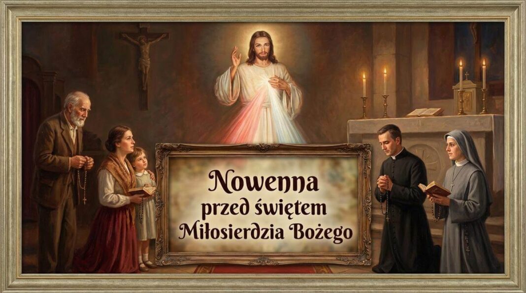 Nowenna przed świętem Miłosierdzia Bożego