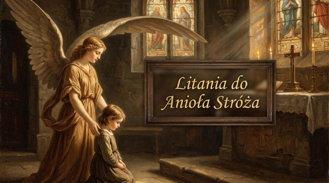 Litania do Anioła Stróża