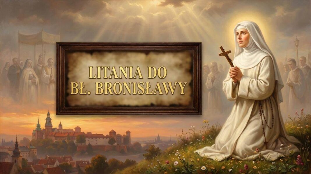 Litania do bł. Bronisławy