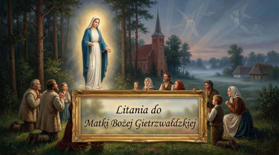Litania do Matki Bożej Gietrzwałdzkiej